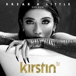 Break a Little (Lash remix)