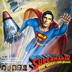 Superman IV: The Quest For Peace (Original Motion Picture Soundtrack)