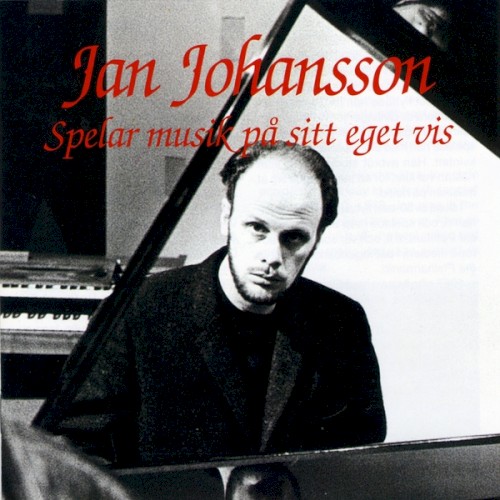 Jan Johansson spelar musik på sitt eget vis