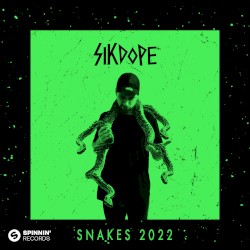 Snakes 2022 (extended mix)