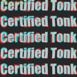 Certified Tonk #005