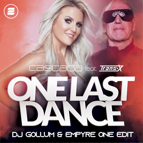 One Last Dance (DJ Gollum & Empyre One edit)