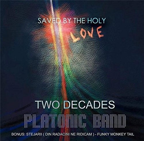 Saved by the Holy Love - Two Decades