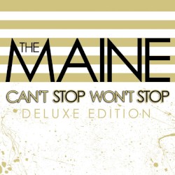 Can’t Stop Won’t Stop (deluxe editiojn)