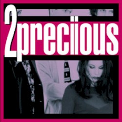 2preciious