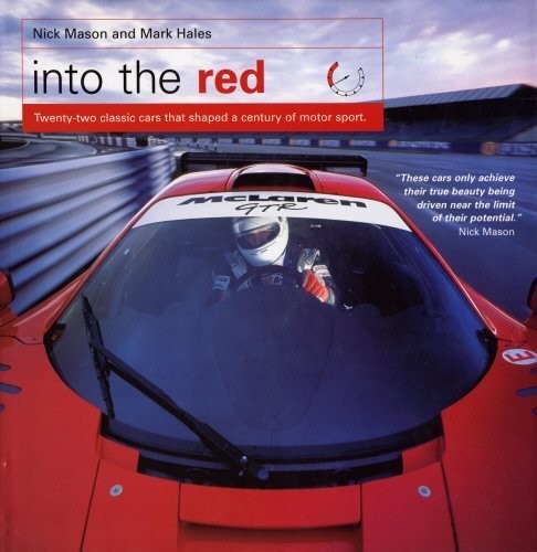 Into the Red: 22 Classic Cars That Shaped a Century of Motor Sport