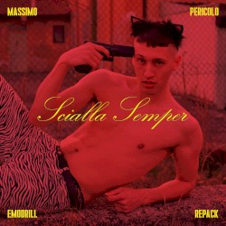 Scialla Semper (Emodrill Repack)