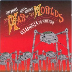 The War Of The Worlds : ULLAdubULLA The Remix Album