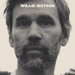 Willie Watson (Deluxe)