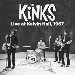 The Kinks on Stage (Live at Kelvin Hall, 1967)