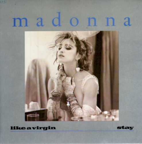Like A Virgin / Stay
