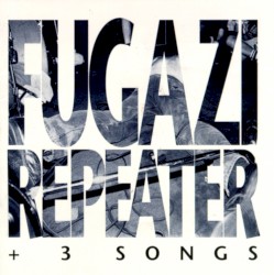 Repeater + 3 Songs