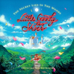 Little Goody Two Shoes Official Soundtrack