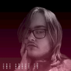 CRY ABOUT IT (BandLab Version)