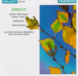 Scènes Historiques / Rakastava / Valse Lyrique