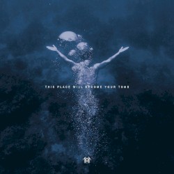 This Place Will Become Your Tomb (Instrumental)