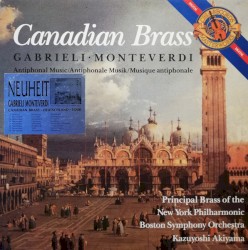 Giovanni Gabrieli / Claudio Monteverdi: Antiphonal Music (Canadian Brass, Members of the Boston Symphony Brass & Members of the New York Philharmonic feat.conductor: Kazuyoshi Akiyama)