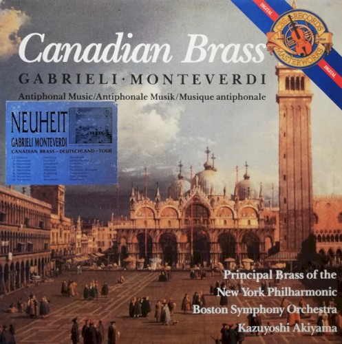 Giovanni Gabrieli / Claudio Monteverdi: Antiphonal Music (Canadian Brass, Members of the Boston Symphony Brass & Members of the New York Philharmonic feat.conductor: Kazuyoshi Akiyama)