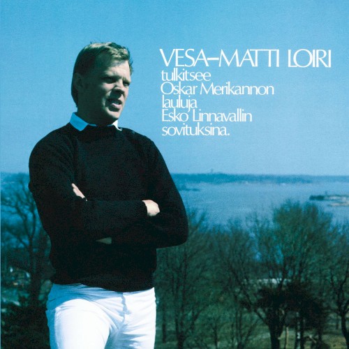 Tulkitsee Oskar Merikannon lauluja