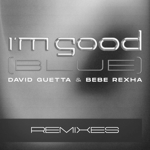 I’m Good (Blue) (remixes)