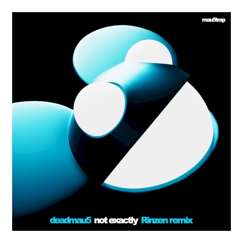 Not Exactly (Rinzen remix extended)