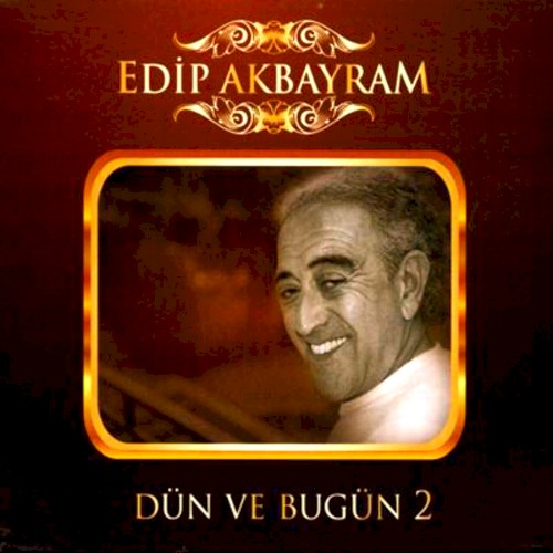 Dün ve Bugün, Vol. 2