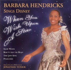 Barbara Hendricks Sings Disney - When You Wish Upon A Star