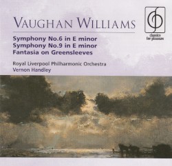 Symphony no. 6 / Symphony no. 9 / Fantasia on Greensleeves