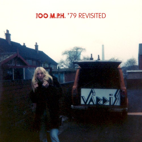 100 M.P.H. '79 Revisited