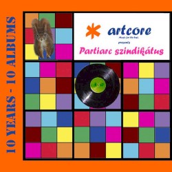 Partiarc Szindikátus (10 Years Edition)