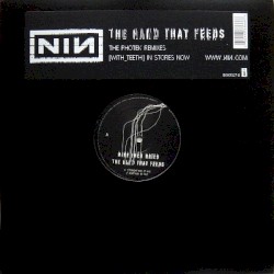 The Hand That Feeds: The Photek Remixes
