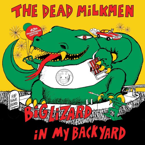 Big Lizard in My Backyard (40th Anniversary)