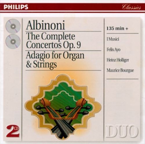 The Complete Concertos, op. 9 / Adagio for Organ & Strings