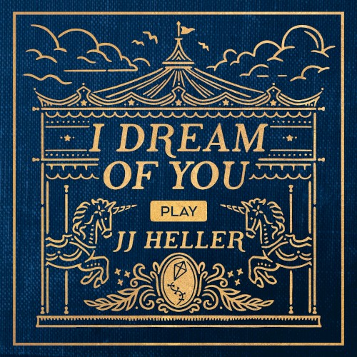 I Dream of You: PLAY
