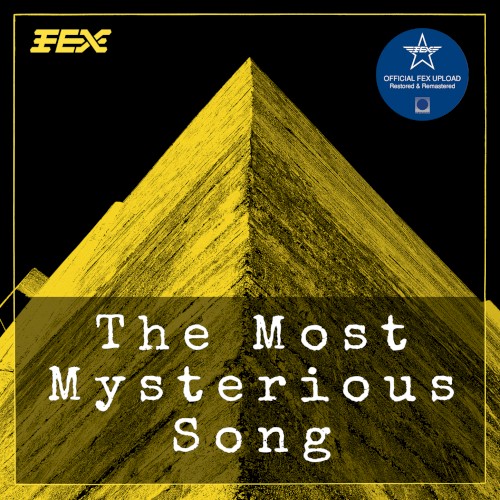 The Most Mysterious Song (official)