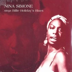 Nina Simone Sings Billie Holiday's Blues