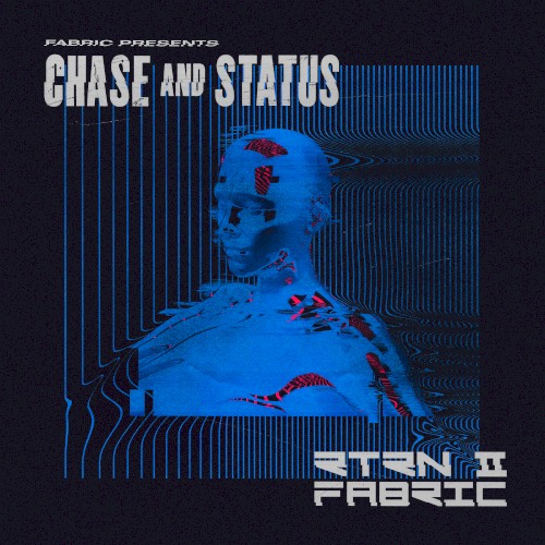 fabric presents Chase & Status RTRN II FABRIC