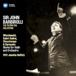 Wieniawski, Saint-Saëns, Vieuxtemps & Sarasate: Works for Violin and Orchestra