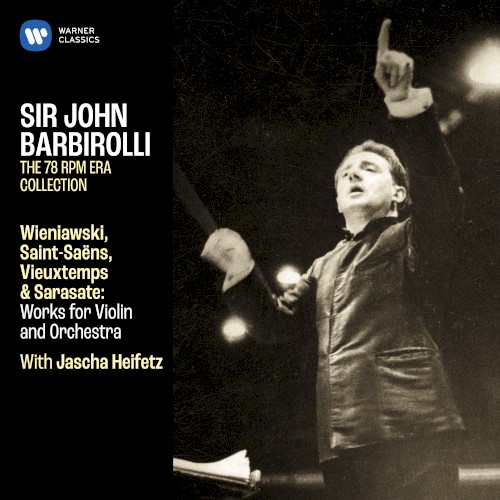 Wieniawski, Saint-Saëns, Vieuxtemps & Sarasate: Works for Violin and Orchestra